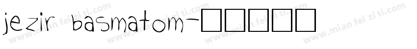 jezir basmatom字体转换